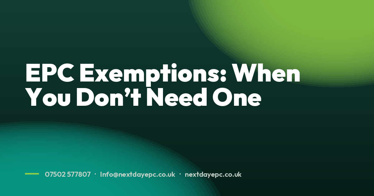 EPC Exemptions: When You Don’t Need One